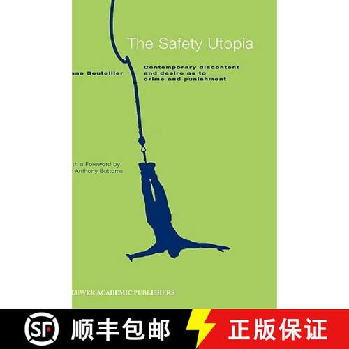 【3-4周达】The Safety Utopia : Contemporary Discontent and Desire as to Crime and Punishment [9781402023972]
