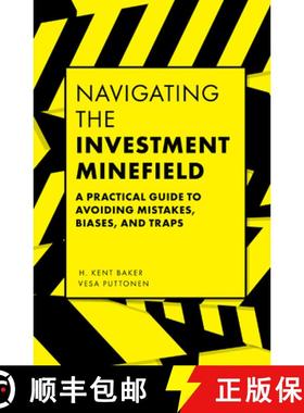 【3-4周达】Navigating the Investment Minefield: A Practical Guide to Avoiding Mistakes, Biases, and T... [9781787690561]