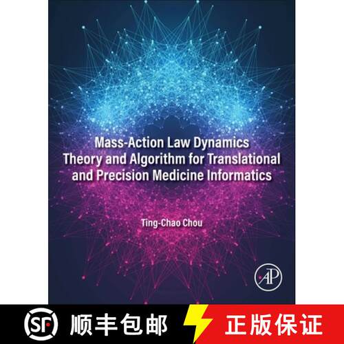 【3-4周达】Mass-Action Law Dynamics Theory and Algorithm for Translational and Precision  Medicine In... [9780443288746]
