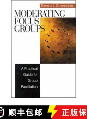 【3-4周达】Moderating Focus Groups: A Practical Guide for Group Facilitation [9780761920434]