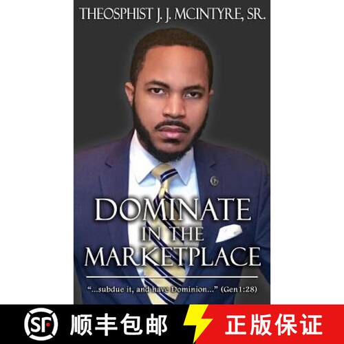 【3-4周达】Dominate in the Marketplace: ...subdue it, and have dominion... Genesis 1:28 [9782123451266]