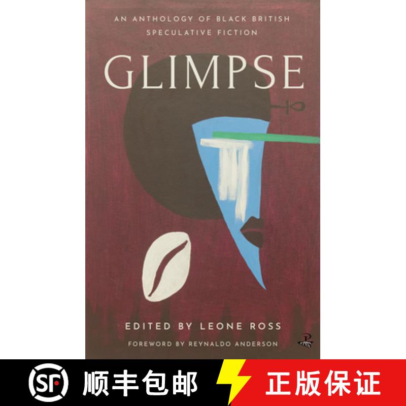 【3-4周达】Glimpse : An Anthology of Black British Speculative Fiction [9781845235420]
