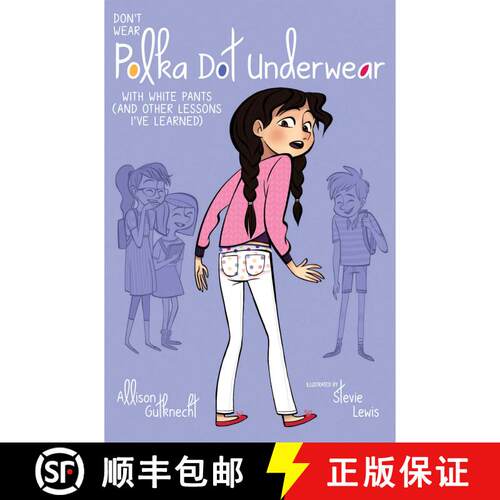 【3-4周达】精装 Don't Wear Polka-Dot Underwear with White Pants: (And Other Lessons I've Learned) [9781442483934]