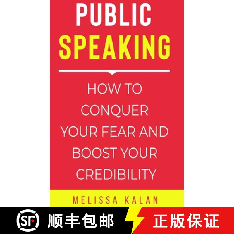 【3-4周达】Public Speaking: How to Conquer Your Fear and Boost Your Credibility [9780645029505]