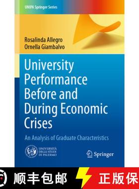 【3-4周达】University Performance Before and During Economic Crises: An Analysis of Graduate Characte... [9783030361440]