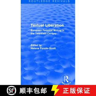 Liberation European Textual Twentieth 9781138825598 the Routledge 4周达 Writing Feminist Revivals Century