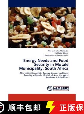 预订 Energy Needs and Food Security in Mutale Municipality, South Africa [9783845411613]