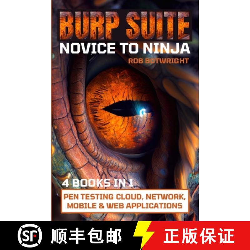 【3-4周达】Burp Suite: Pen Testing Cloud, Network, Mobile & Web Applications [9781839385674]