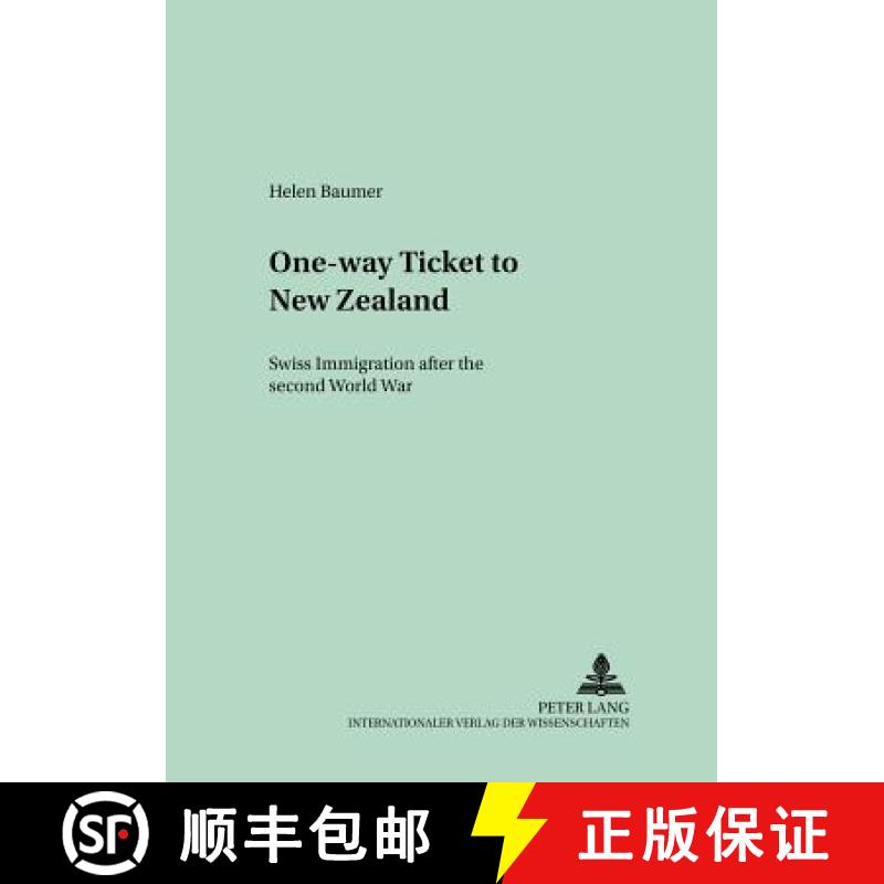 预订 One-Way Ticket to New Zealand: Swiss Immigration After the Second World War [9783631514634]