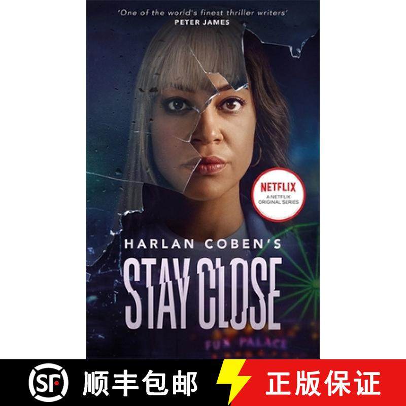 【3-4周达】Stay Close : A gripping thriller from the #1 bestselling creator of hit Netflix show Fool ... [9781398705050]