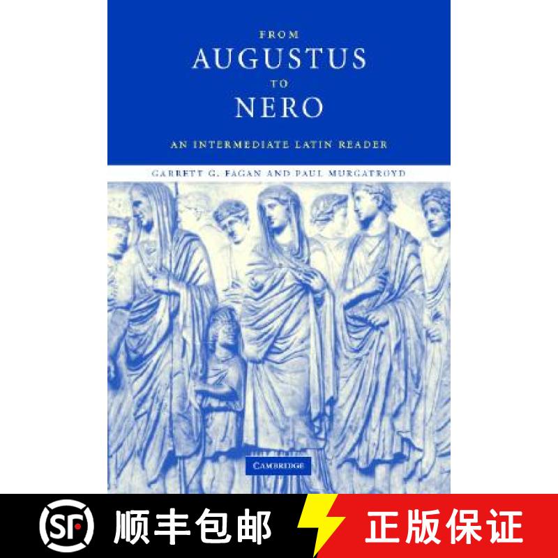 【3-4周达】From Augustus to Nero: An Intermediate Latin Reader - From Augustus to Nero: An Intermedia... [9780521821209]