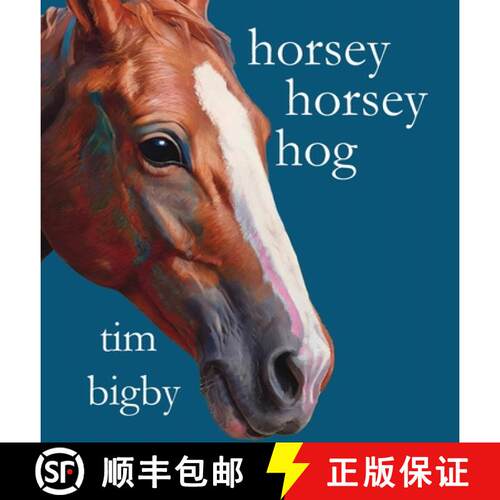 【3-4周达】精装 Horsey Horsey Hog [9780984696574]