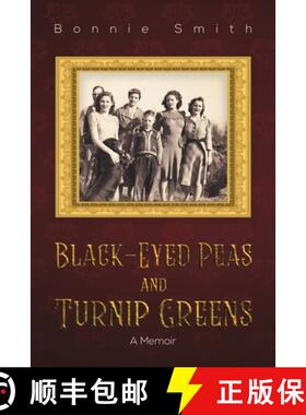 预订 Black-Eyed Peas and Turnip Greens [9781647504885]