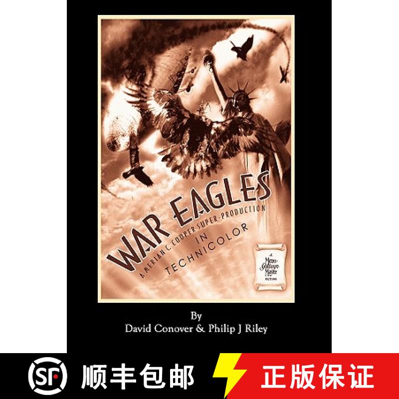 【3-4周达】WAR EAGLES - The Unmaking of an Epic - An Alternate History for Classic Film Monsters [9781593934811]