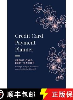 【3-4周达】Credit Card Payment Planner: Payoff Credit Card, Account Debt Tracker, Track Personal Deta... [9781649443243]