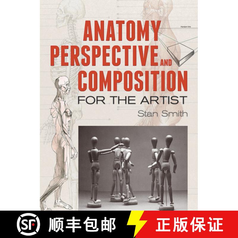 预订 Anatomy, Perspective and Composition for the Artist [9780486492995]