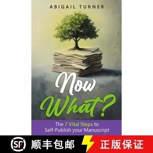 The 9798988942733 Self Now What? Publish Vital Manuscript 预订 Steps your