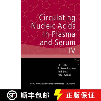 【3-4周达】Circulating Nucleic Acids In Plasma And Serum Iv: Annals Of The New York Academy Of Scienc... [9781573316279]