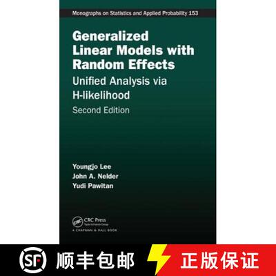 【3-4周达】精装 Generalized Linear Models with Random Effects: Unified Analysis via H-likelihood, Sec... [9781498720618]