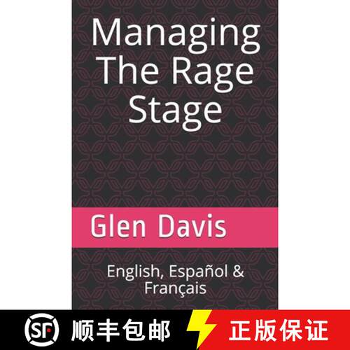【3-4周达】Managing The Rage Stage: ¡ English, Español & Français ! [9780648819875]