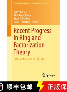 【3-4周达】精装 Recent Progress in Ring and Factorization Theory : Graz, Austria, July 10-14, 2023 [9783031753251]