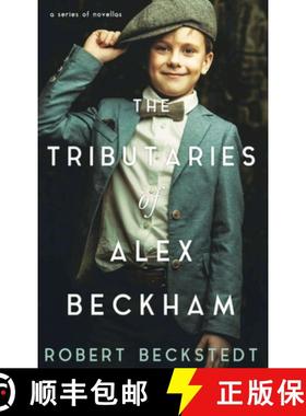 预订 The Tributaries of Alex Beckham [9798894197029]