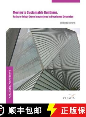 预订 Moving to Sustainable Buildings:: Paths to Adopt Green Innovations in Developed Countries [9788376560106]