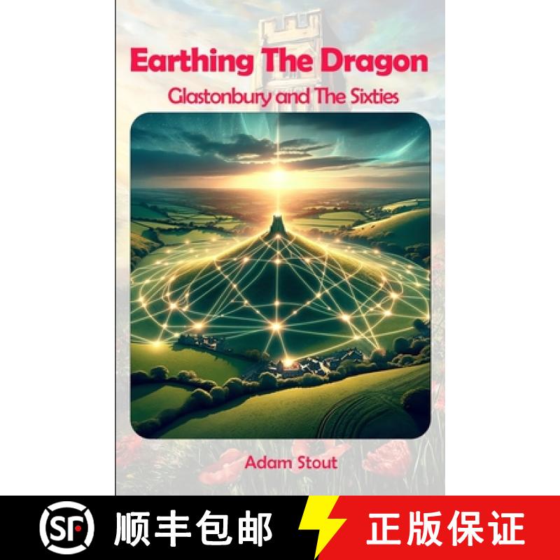 【2-3周达】Earthing The Dragon - Glastonbury and the 60's [9781915580283]