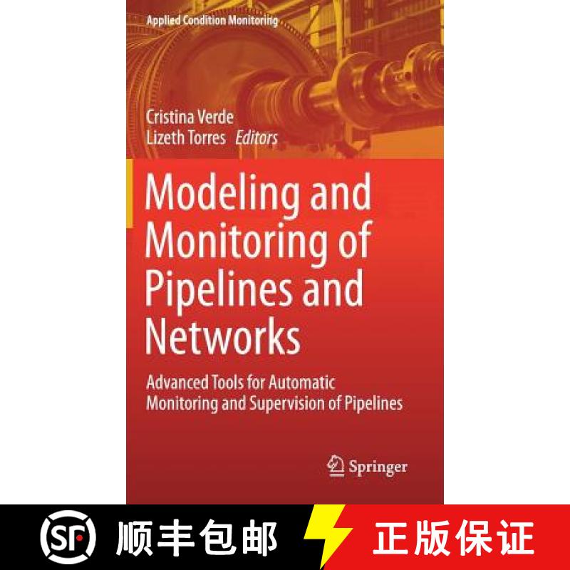 【3-4周达】Modeling and Monitoring of Pipelines and Networks : Advanced Tools for Automatic Monitorin... [9783319559438]