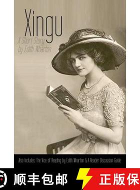 【3-4周达】Xingu: A Short Story: Also Includes The Vice of Reading and Reader Discussion Guide [9781941303030]