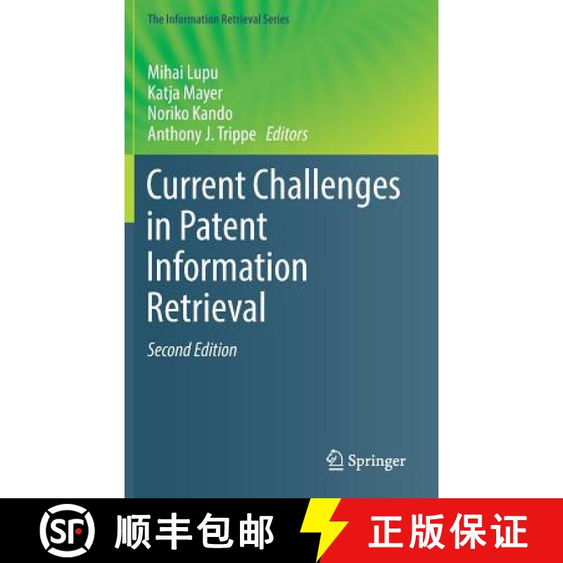 【3-4周达】Current Challenges in Patent Information Retrieval [9783662538166]
