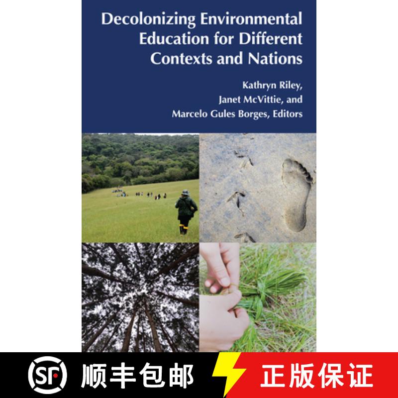【2-3周达】Decolonizing Environmental Education for Different Contexts and Nations [9781433191749]