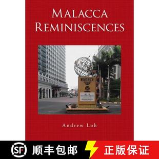 Reminiscences Malacca 3周达 9781482854886