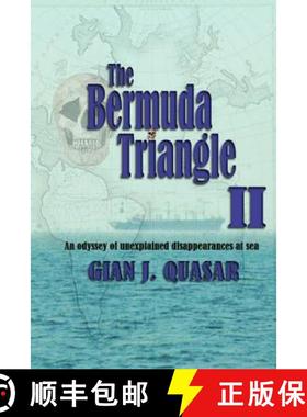 预订 The Bermuda Triangle II: An Odyssey of Unexplained Disappearances at Sea [9780988850583]