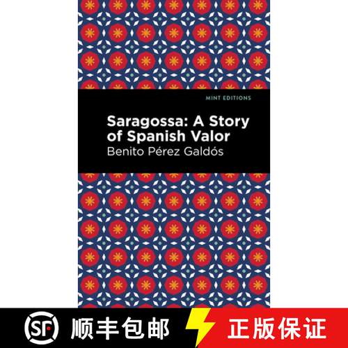 【3-4周达】Saragossa : A Story of Spanish Valor [9781513215440]