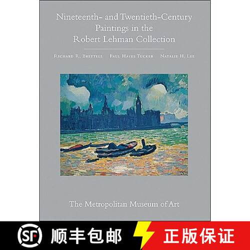 【3-4周达】精装 Robert Lehman Collection at the Metropolitan Museum of Art, Volume III: Nineteenth- a... [9780691145365]