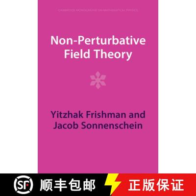 【3-4周达】Non-Perturbative Field Theory [9781009401616]