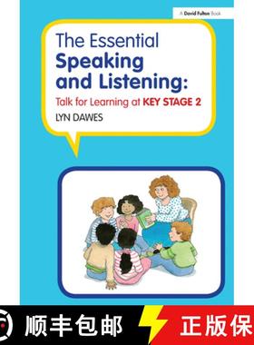 【3-4周达】The Essential Speaking and Listening: Talk for Learning at Key Stage 2 [9781138380523]