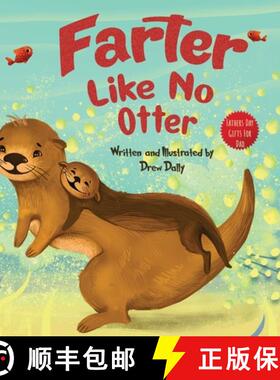 【3-4周达】Farter Like No Otter: Fathers Day Gifts For Dad: A Picture Book with not-so-Gross Words La... [9781961443020]
