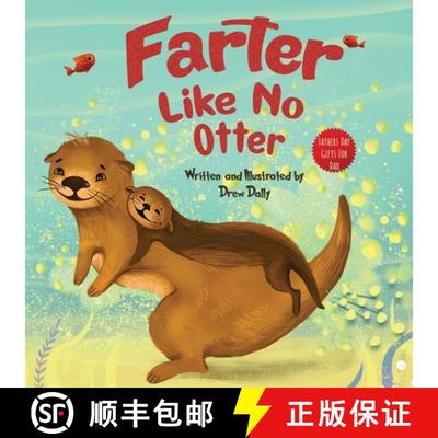 【3-4周达】Farter Like No Otter: Fathers Day Gifts For Dad: A Picture Book with not-so-Gross Words La... [9781961443020]
