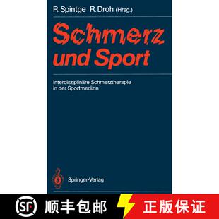 【3-4周达】Schmerz und Sport : Interdisziplinäre Schmerztherapie in der Sportmedizin [9783540186823]