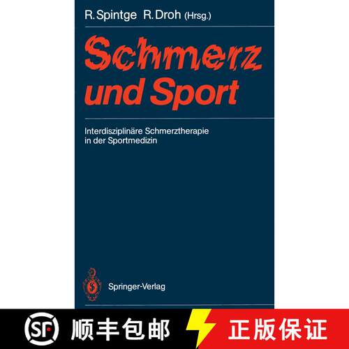 【3-4周达】Schmerz und Sport : Interdisziplinäre Schmerztherapie in der Sportmedizin [9783540186823]