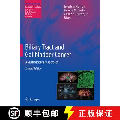 【3-4周达】Biliary Tract and Gallbladder Cancer: A Multidisciplinary Approach (Second Edition 2014) (... [9783642405570]
