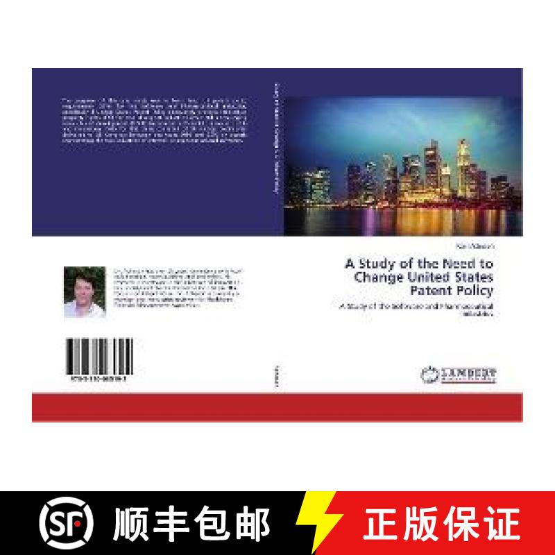 预订 A Study of the Need to Change United States Patent Policy [9783330065192]