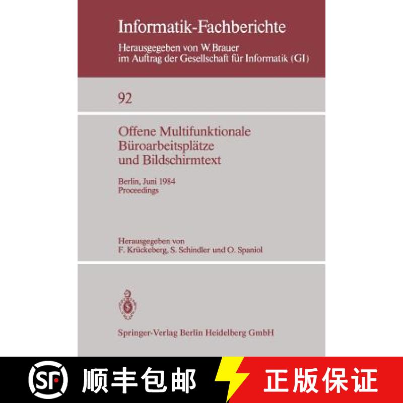 【3-4周达】Offene Multifunktionale Büroarbeitsplätze und Bildschirmtext : Berlin, 25.-29. Juni 1984... [9783540151869]