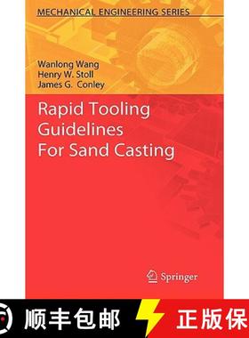 【3-4周达】Rapid Tooling Guidelines for Sand Casting [9781441957306]