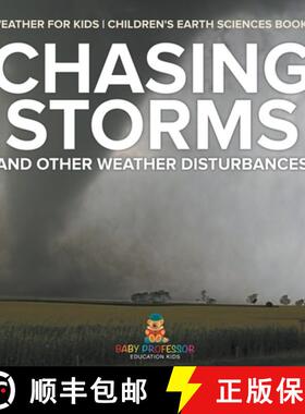【3-4周达】Chasing Storms and Other Weather Disturbances - Weather for Kids | Children's Earth Scienc... [9798869411686]
