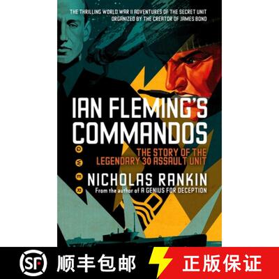 【3-4周达】Ian Fleming's Commandos: The Story of the Legendary 30 Assault Unit [9780199361113]