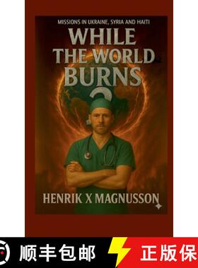 【3-4周达】While the world burns 2: Missions Ukraine, Sudan, Haiti [9789180972116]