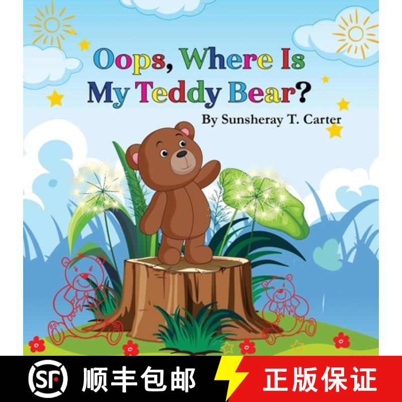 【2-3周达】Oops, Where Is My Teddy Bear? [9781954617773]